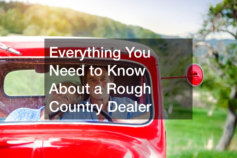 Everything You Need to Know About a Rough Country Dealer