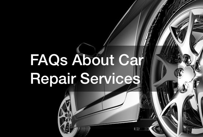 FAQs About Car Repair Services