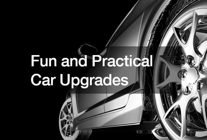 Fun and Practical Car Upgrades